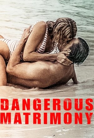 Dangerous Matrimony 2018