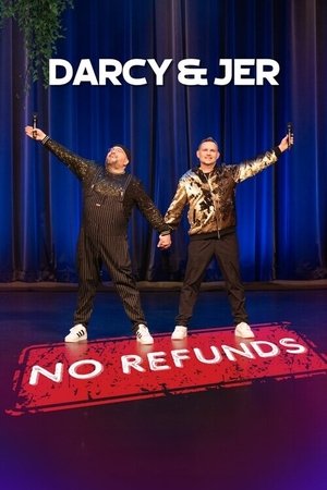 Darcy & Jer: No Refunds 2024