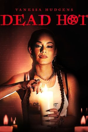 Dead Hot 2023
