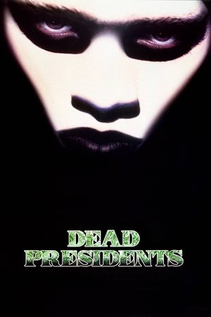 Dead Presidents 1995