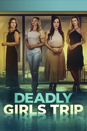 Deadly Girls Trip 2025