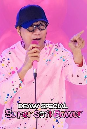 Deaw Special: Super Soft Power 2024