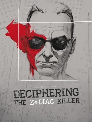 Deciphering the Zodiac Killer 2023