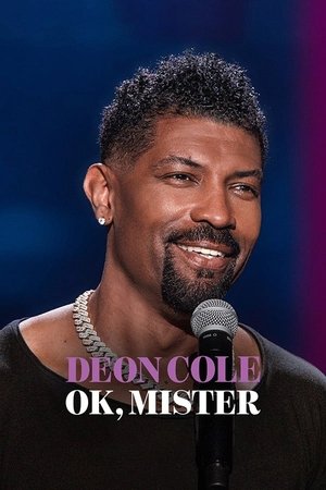 Deon Cole: Ok, Mister 2024