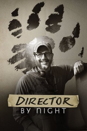Director by Night 2022