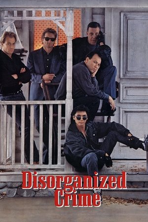 Disorganized Crime 1989