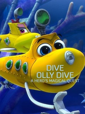 Dive Olly Dive: A Hero's Magical Quest 2020