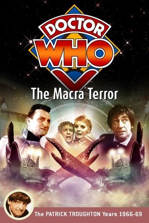 Doctor Who: The Macra Terror 1967