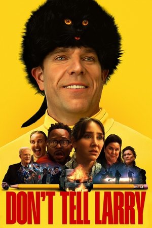 Don't Tell Larry 2025