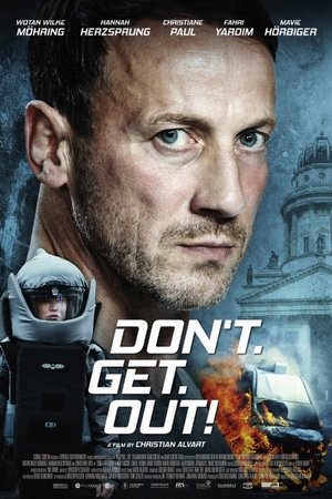 Don't Get Out 2019