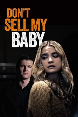 Don't Sell My Baby 2023