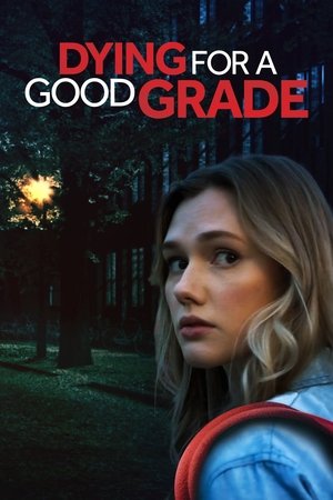 Dying for A Good Grade 2021