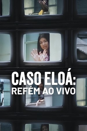 Eloá the Hostage: Live on TV 2025