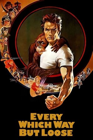 Every Which Way But Loose 1978