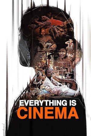 Everything Is Cinema 2021
