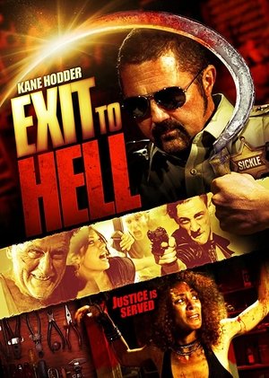 Exit to Hell 2013