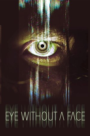 Eye Without a Face 2021