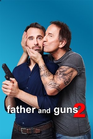 Father and Guns 2 2017