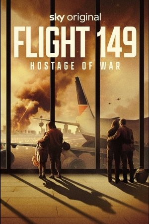 Flight 149: Hostage of War 2025