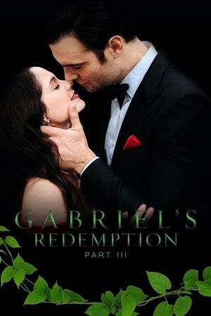 Gabriel's Redemption: Part III 2023