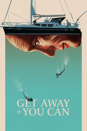 Get Away If You Can 2022