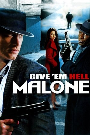 Give 'em Hell, Malone 2009