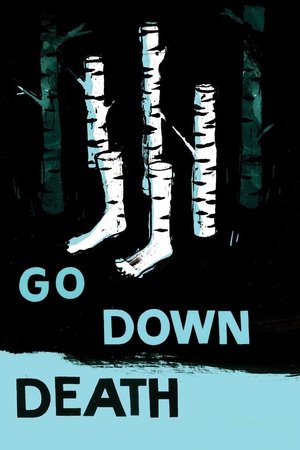 Go Down Death 2013