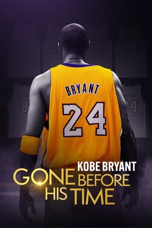 Gone Before His Time: Kobe Bryant 2024