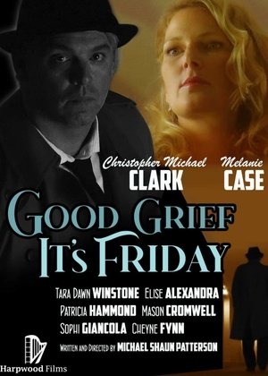 Good Grief It's Friday 2021