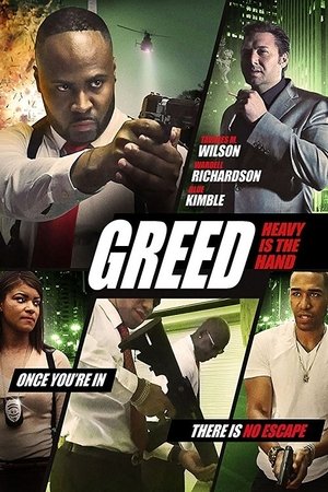 Greed: Heavy Is The Hand 2018
