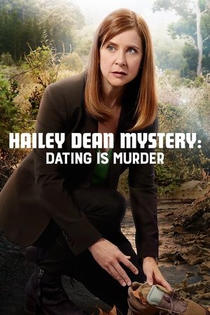 Hailey Dean Mystery: Dating Is Murder 2017