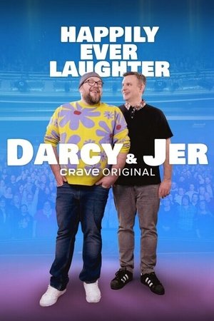 Happily Ever Laughter: The Darcy & Jer Story 2024
