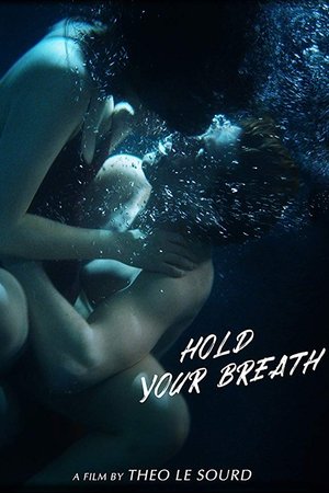 Hold Your Breath 2018