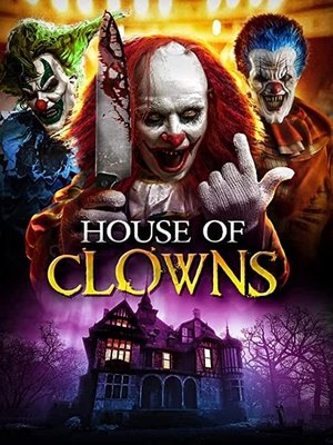 House of Clowns 2022
