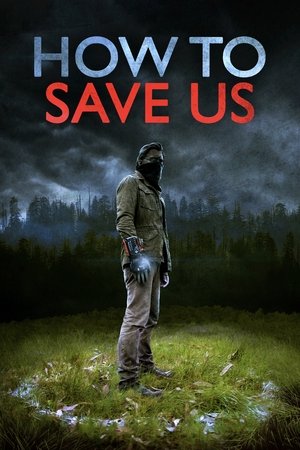 How to Save Us 2014