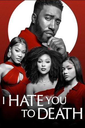 I Hate You to Death 2023