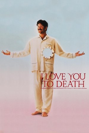 I Love You to Death 1990