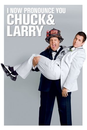 I Now Pronounce You Chuck & Larry 2007