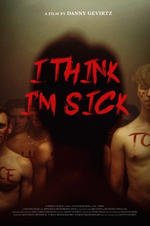 I Think I'm Sick 2023
