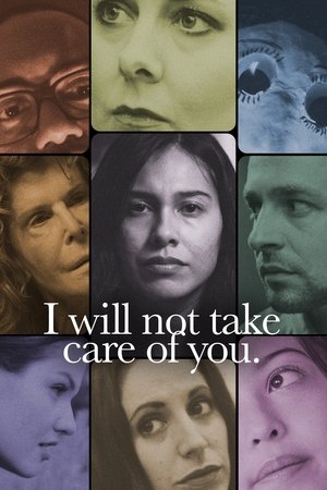 I will not take care of you. 2023