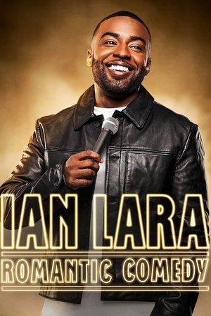 Ian Lara: Romantic Comedy 2022