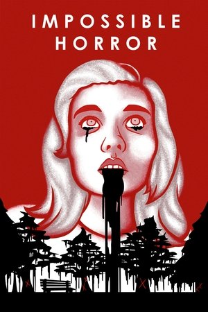 Impossible Horror 2017