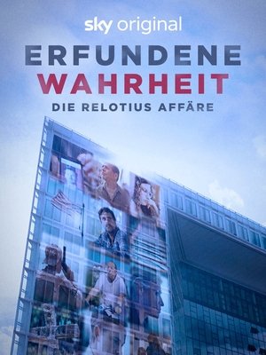 Inventing Truth - The Relotius Affair 2023