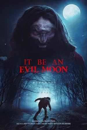 It Be an Evil Moon 2023