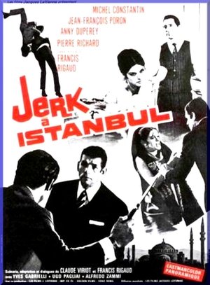 Jerk in Istanbul 1967