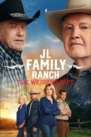 JL Family Ranch: The Wedding Gift 2020