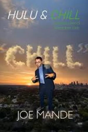 Joe Mande: Chill 2024