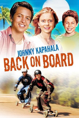 Johnny Kapahala - Back on Board 2007