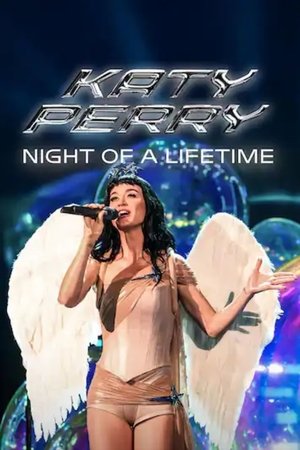 Katy Perry: Night of a Lifetime 2024