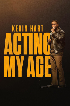 Kevin Hart: Acting My Age 2025